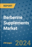 Berberine Supplements Market - Global Industry Analysis, Size, Share, Growth, Trends, and Forecast 2031 - By Product, Technology, Grade, Application, End-user, Region- Product Image