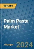Palm Pasta Market - Global Industry Analysis, Size, Share, Growth, Trends, and Forecast 2031 - By Product, Technology, Grade, Application, End-user, Region- Product Image