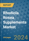 Rhodiola Rosea Supplements Market - Global Industry Analysis, Size, Share, Growth, Trends, and Forecast 2031 - By Product, Technology, Grade, Application, End-user, Region- Product Image