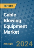 Cable Blowing Equipment Market - Global Industry Analysis, Size, Share, Growth, Trends, and Forecast 2031 - By Product, Technology, Grade, Application, End-user, Region- Product Image