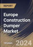 Europe Construction Dumper Market Size, Share & Trends Analysis Report By Product Type (Articulated, and Rigid) By Fuel Type (Diesel, Gasoline, and CNG & Others) By Application (Construction, Mining, and Others), By Country and Growth Forecast, 2023 - 2030- Product Image