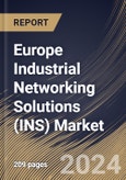 Europe Industrial Networking Solutions (INS) Market Size, Share & Trends Analysis Report By Offering (Services, and Technology (WLAN, SD-WAN, IIoT)), By Industry (Discrete, and Process), By Application, By Country and Growth Forecast, 2023 - 2030- Product Image