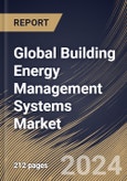Global Building Energy Management Systems Market Size, Share & Trends Analysis Report By Category (Software, Hardware, and Service), By End-User (Residential, Commercial & Institutional, and Industrial), By Regional Outlook and Forecast, 2023 - 2030- Product Image