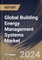 Global Building Energy Management Systems Market Size, Share & Trends Analysis Report By Category (Software, Hardware, and Service), By End-User (Residential, Commercial & Institutional, and Industrial), By Regional Outlook and Forecast, 2023 - 2030 - Product Image