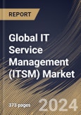 Global IT Service Management (ITSM) Market Size, Share & Trends Analysis Report By Organization Size (Large Enterprises and Small & Medium-sized Enterprise), By Deployment Type, By Offering, By Vertical, By Regional Outlook and Forecast, 2023 - 2030- Product Image