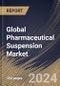 Global Pharmaceutical Suspension Market Size, Share & Trends Analysis Report By Type, By Distribution Channel, By End User, By Indication (Cancer, Neurological, Infectious Diseases, Gastrointestinal, and Others), By Regional Outlook and Forecast, 2023 - 2030 - Product Thumbnail Image