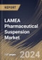 LAMEA Pharmaceutical Suspension Market Size, Share & Trends Analysis Report By Type, By Distribution Channel, By End User, By Indication (Cancer, Neurological, Infectious Diseases, Gastrointestinal, and Others), By Country and Growth Forecast, 2023 - 2030 - Product Thumbnail Image