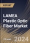 LAMEA Plastic Optic Fiber Market Size, Share & Trends Analysis Report By Cable Type, By End-Use Industry (IT & Telecommunication, Energy & Power, Aerospace & Defense, Healthcare, and Others), By Country and Growth Forecast, 2023 - 2030 - Product Image