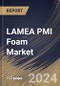 LAMEA PMI Foam Market Size, Share & Trends Analysis Report By Application (Aerospace & Defense, Automotive & Transportation, Wind Energy, Sports Goods, and Others), By Country and Growth Forecast, 2023 - 2030 - Product Thumbnail Image