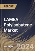 LAMEA Polyisobutene Market Size, Share & Trends Analysis Report By Molecular Weight Type, By Application (Lubricant Additives, Adhesives & Sealants, Automotive Rubber Components, Fuel Additives, and Others), By Country and Growth Forecast, 2023 - 2030- Product Image