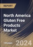 North America Gluten Free Products Market Size, Share & Trends Analysis Report By Distribution Channel (Supermarkets & Hypermarkets, Specialty Stores, Convenience Stores, Online, and Others), By Product, By Country and Growth Forecast, 2023 - 2030- Product Image