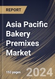Asia Pacific Bakery Premixes Market Size, Share & Trends Analysis Report By Type (Complete Mix, Dough-base Mix, and Dough Concentrates), By Application (Bakery Products, and Bread Products), By Country and Growth Forecast, 2023 - 2030- Product Image