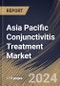 Asia Pacific Conjunctivitis Treatment Market Size, Share & Trends Analysis Report By Disease Type, By Drug Class (Anti-allergic, Antiviral, Artificial Tears, and Antibiotics), By Distribution Channel, By Country and Growth Forecast, 2023 - 2030 - Product Thumbnail Image
