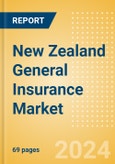New Zealand General Insurance Market, Key Trends and Opportunities to 2028- Product Image