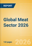 Opportunities in the Global Meat Sector 2026- Product Image