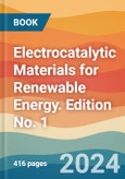 Electrocatalytic Materials for Renewable Energy. Edition No. 1- Product Image
