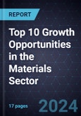 Top 10 Growth Opportunities in the Materials Sector, 2024- Product Image