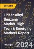 2024 Global Forecast for Linear Alkyl Benzene Market (2025-2030 Outlook)-High Tech & Emerging Markets Report- Product Image