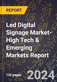 2024 Global Forecast for Led Digital Signage Market (2025-2030 Outlook)-High Tech & Emerging Markets Report- Product Image