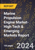 2024 Global Forecast for Marine Propulsion Engine Market (2025-2030 Outlook)-High Tech & Emerging Markets Report- Product Image