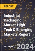 2024 Global Forecast for Industrial Packaging Market (2025-2030 Outlook)-High Tech & Emerging Markets Report- Product Image