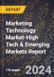 2024 Global Forecast for Marketing Technology (Martech) Market (2025-2030 Outlook)-High Tech & Emerging Markets Report - Product Image