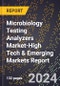 2024 Global Forecast for Microbiology Testing Analyzers Market (2025-2030 Outlook)-High Tech & Emerging Markets Report - Product Thumbnail Image