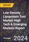 2024 Global Forecast for Low-Density Lipoprotein (Ldl) Test Market (2025-2030 Outlook)-High Tech & Emerging Markets Report - Product Image