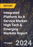 2024 Global Forecast for Integrated Platform As A Service (Ipaas) Market (2025-2030 Outlook)-High Tech & Emerging Markets Report- Product Image
