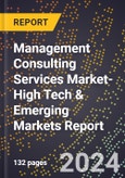 2024 Global Forecast for Management Consulting Services Market (2025-2030 Outlook)-High Tech & Emerging Markets Report- Product Image