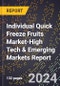 2024 Global Forecast for Individual Quick Freeze (Iqf) Fruits Market (2025-2030 Outlook)-High Tech & Emerging Markets Report - Product Image