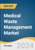 Medical Waste Management Market Size, Share & Trends Analysis Report By Treatment Site (Onsite, Offsite), By Treatment (Incineration, Autoclaving, Chemical Treatment), By Region, And Segment Forecasts, 2024 - 2030- Product Image