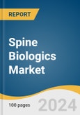 Spine Biologics Market Size, Share & Trends Analysis Report By Product (Spinal Allografts, Bone Graft Substitutes, Cell-based Matrix), By End-use (Hospitals, Outpatient Facilities), By Region, And Segment Forecasts, 2024 - 2030- Product Image