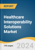 Healthcare Interoperability Solutions Market Size, Share & Trends Analysis Report By Type (Solutions, Services), By Level (Foundational), By Application, By Deployment Method, By End-use, By Region, And Segment Forecasts, 2024 - 2030- Product Image