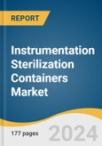 Instrumentation Sterilization Containers Market Size, Share & Trends Analysis Report By Product (Sterilization Containers, Accessories), By Type (Perforated, Non Perforated), By Material (Stainless Steel, Aluminium), By Region, And Segment Forecasts, 2024 - 2030- Product Image