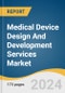 Medical Device Design And Development Services Market Size, Share & Trends Analysis Report By Services, By Medical Devices, By Therapeutic Area (Cardiovascular, Diagnostic), By End-use, By Region, And Segment Forecasts, 2024 - 2030 - Product Thumbnail Image