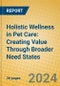 Holistic Wellness in Pet Care: Creating Value Through Broader Need States - Product Thumbnail Image