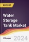 Water Storage Tank Market: Trends, Opportunities and Competitive Analysis [2024-2030] - Product Image
