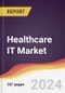 Healthcare IT Market: Trends, Opportunities and Competitive Analysis - Product Image