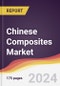 Chinese Composites Market: Market Size, Trends and Growth Analysis - Product Image