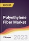 Polyethylene Fiber Market Report: Trends, Forecast and Competitive Analysis [2024-2030] - Product Thumbnail Image