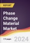 Phase Change Material Market: Trends, Opportunities and Competitive Analysis [2023-2028] - Product Image