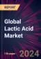 Global Lactic Acid Market 2024-2028 - Product Image