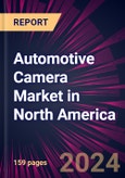 Automotive Camera Market in North America 2024-2028- Product Image