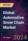 Global Automotive Snow Chain Market 2024-2028- Product Image