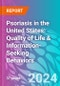 Psoriasis in the United States: Quality of Life & Information-Seeking Behaviors - Product Thumbnail Image
