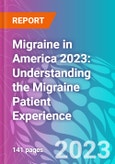 Migraine in America 2023: Understanding the Migraine Patient Experience- Product Image