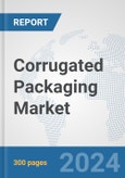 Corrugated Packaging Market: Global Industry Analysis, Trends, Market Size, and Forecasts up to 2030- Product Image