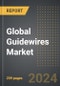 Global Guidewires Market (2024 Edition): Analysis By Material (Nitinol, Stainless Steel, Others), By Product, By Application, By Region: Market Insights and Forecast (2019-2029) - Product Image