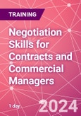 Negotiation Skills for Contracts and Commercial Managers Training Course (ONLINE EVENT: December 10, 2024)- Product Image